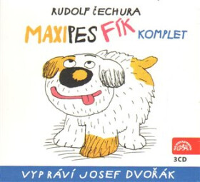 Maxipes Fík - komplet - 3CD - Rudolf Čechura