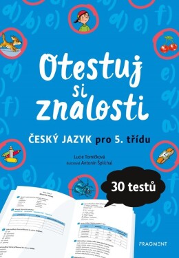 Otestuj si znalosti Český jazyk pro třídu