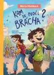 Kam se poděl brácha? - Marta Hlušíková