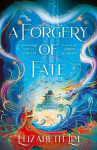 Forgery of Fate