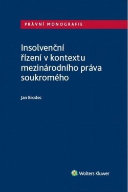 Insolvenční řízení kontextu mezinárodního práva soukromého