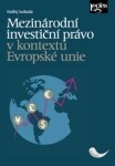 Mezinárodní investiční právo kontextu Evropské unie