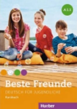 Beste Freunde A1/1: Kursbuch - Stefanie Zweig