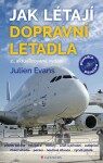 Jak létají dopravní letadla Julien Evans