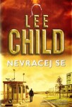 Nevracej se, Lee Child