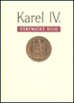 Karel IV.Státnické dílo - Marie Bláhová