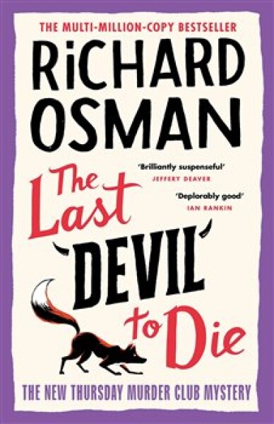 The Last Devil To Die: The Thursday Murder Club 4, 1. vydání - Richard Osman