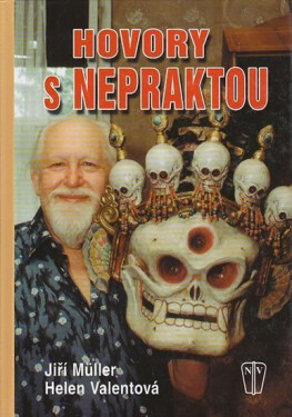 Hovory Nepraktou Müller Jiří,