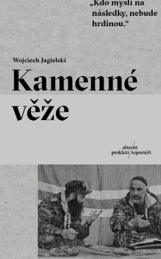 Kamenné věže - Wojciech Jagielski