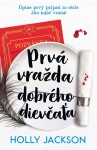 Prvá vražda dobrého dievčaťa (e-kniha) - Holly Jackson