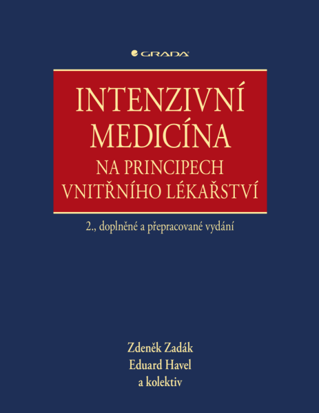 Intenzivní medicína na principech vnitřního lékařství - Zdeněk Zadák, Eduard Havel