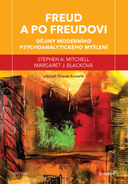 Freud a po Freudovi - Stephen A. Mitchell