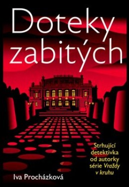 Doteky zabitých Iva Procházková