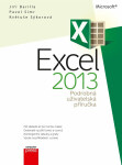 Microsoft Excel 2013 Podrobná uživatelská příručka - Jiří Barilla, Pavel Simr, Květuše Sýkorová