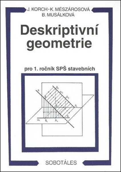 Deskriptivní geometrie pro SPŠ