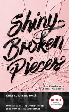 Shiny Broken Pieces - Tiny Pretty Things 2 - Dhonielle Clayton