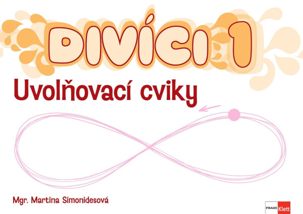 Divíci 1 - Český jazyk - ŽÁK - uvolňovací cviky