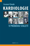 Kardiologie průběhu staletí