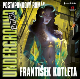 Underground: Revoluce - CDmp3 (Čte Petr Burian) - Kotleta František