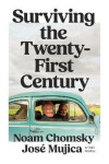 Surviving the 21st Century - Noam Chomsky