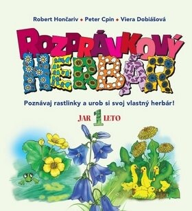 Rozprávkový herbár I. - Róbert Hončariv; Viera Dobiášová