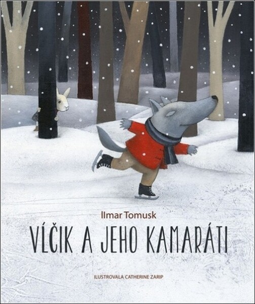 Vĺčik a jeho kamaráti - Ilmar Tomusko