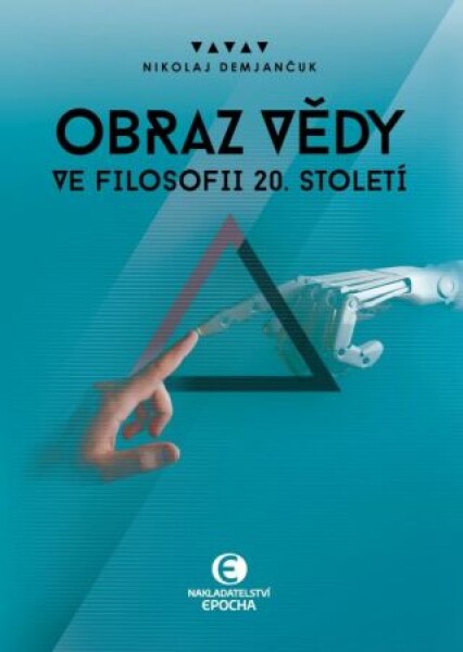 Obraz vědy ve filosofii 20. století - Nikolaj Demjančuk - e-kniha