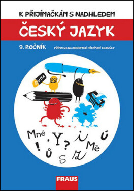 Český jazyk 9. ročník - K přijímačkám s nadhledem - Vladimíra Bezpalcová