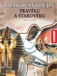 Opakování dějin pravěku starověku