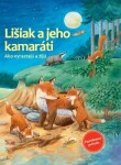 Lišiak a jeho kamaráti - Friederun Reichenstetter