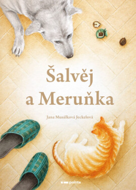 Šalvěj a Meruňka - Jana Musálková Jeckelová - e-kniha