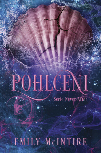 Pohlceni - Emily McIntire