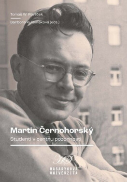 Martin Černohorský - Studenti v centru pozornosti - Tomáš W. Pavlíček