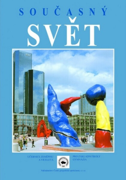 Současný svět, učebnice zeměpisu - Kolektiv autorú