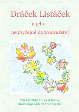 Dráček Listáček a jeho neobyčejné dobrodružství - Veronika Langerová - e-kniha