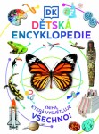 Dětská encyklopedie - Kniha, která má odpověď na vše, 2. vydání - Karel Kopička