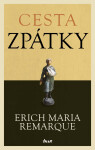 Cesta zpátky - Erich Maria Remarque