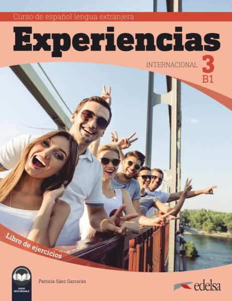 Experiencias 3/B1 Libro de ejercicios - Patricia Sáez Garcerán