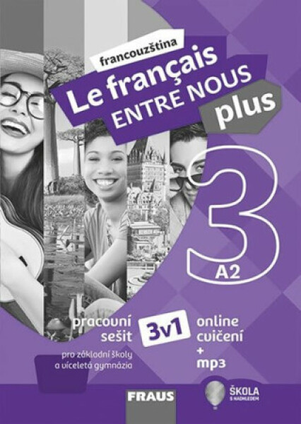 Le francais ENTRE NOUS plus (A2) Pracovní sešit