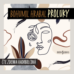 Proluky - Bohumil Hrabal - audiokniha