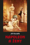 Napoleon ženy Jiří Kovařík