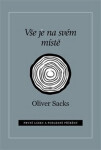 Vše je na svém místě Oliver Sacks