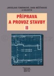 Příprava provoz stavby II