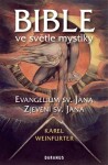 Bible ve světle mystiky - Karel Weinfurter