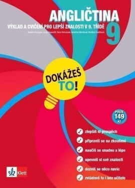 Angličtina 9 - Dokážeš to! - Výklad a cvičení pro lepší znalosti v 9. třídě - kolektiv autorů