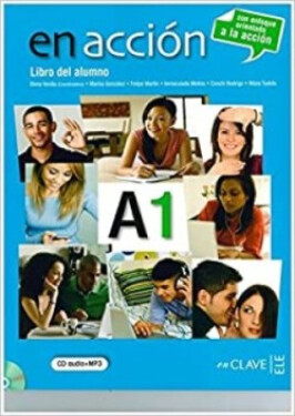 En Accion A1 Libro Del Alumno + CD + Mp3 - González Blasco, Marisa; Martin Sarachaga, Felipe; Molina Mediavilla, Inmacul; Tudela Capdevila, Nitzia
