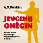 Jevgenij Oněgin - Alexandr Sergejevič Puškin - audiokniha