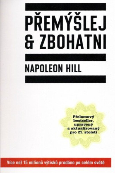 Přemýšlej a zbohatni - Napoleon Hill