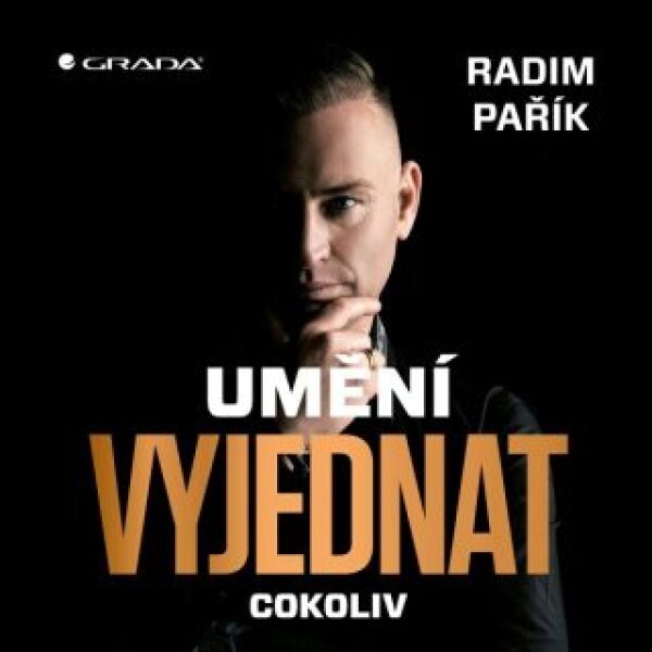 Umění vyjednat cokoliv - Radim Pařík - audiokniha