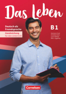 Das Leben. Handreichungen fur den Unterricht B1